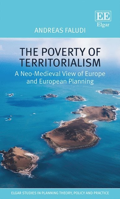 Andreas Faludi - Poverty of Territorialism, E-bok