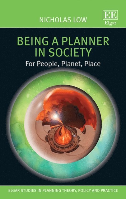Nicholas Low - Being a Planner in Society, E-bok