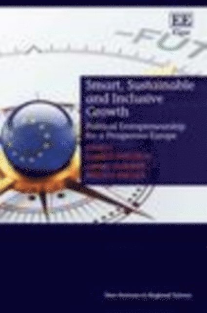 Brigitte Pircher, Daniel Silander, Charlie Karlsson - Smart, Sustainable and Inclusive Growth, E-bok