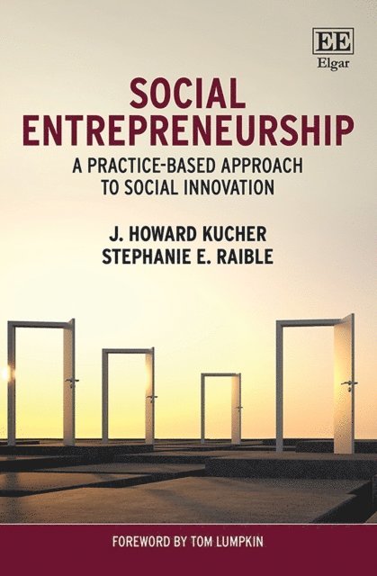 Stephanie E. Raible, J. H. Kucher - Social Entrepreneurship, E-bok