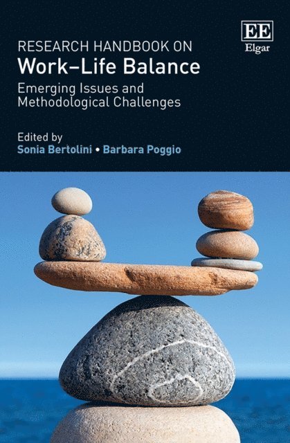 Barbara Poggio, Sonia Bertolini - Research Handbook on Work-Life Balance, E-bok