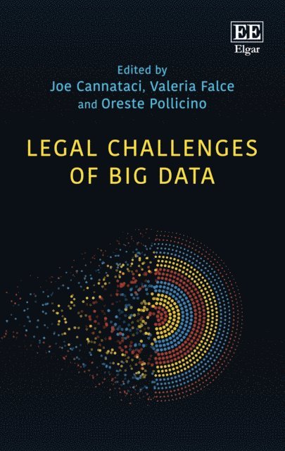 Oreste Pollicino, Valeria Falce, Joe Cannataci - Legal Challenges of Big Data, E-bok