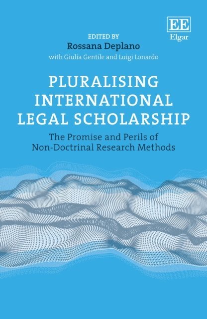 Rossana Deplano - Pluralising International Legal Scholarship, E-bok
