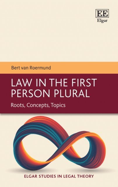 Bert van Roermund - Law in the First Person Plural, E-bok