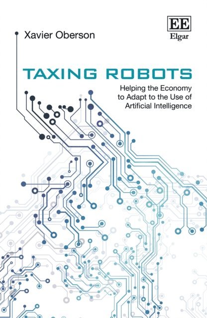 Xavier Oberson - Taxing Robots, E-bok