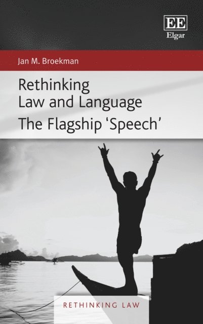 Jan M. Broekman - Rethinking Law and Language, E-bok