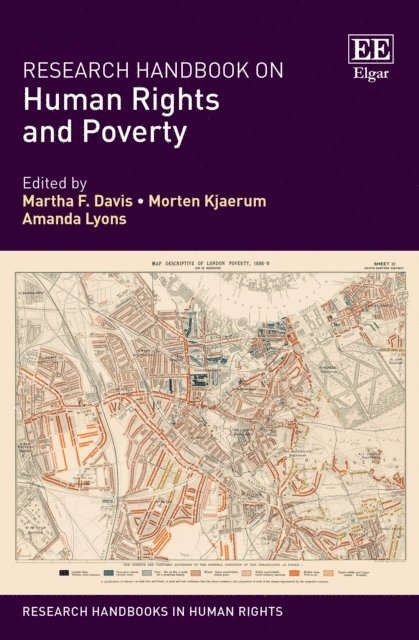 Amanda Lyons, Morten Kjaerum, Martha F. Davis - Research Handbook on Human Rights and Poverty, E-bok