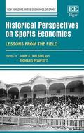 Historical Perspectives on Sports Economics