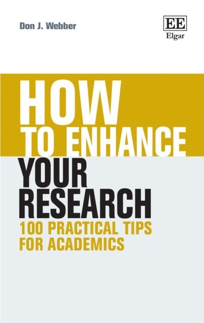 Don J. Webber - How to Enhance Your Research, E-bok