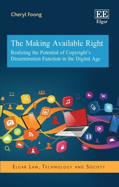 Cheryl Foong - Making Available Right, E-bok