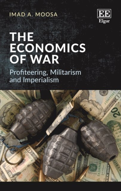 Imad A. Moosa - Economics of War, E-bok