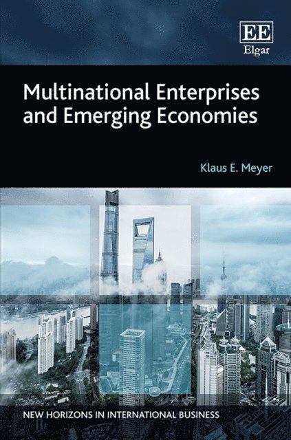 Klaus E. Meyer - Multinational Enterprises and Emerging Economies, E-bok