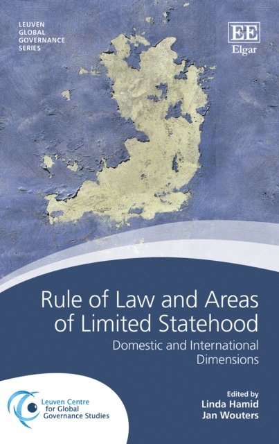 Jan Wouters, Linda Hamid - Rule of Law and Areas of Limited Statehood, E-bok