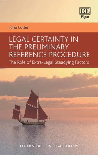John Cotter - Legal Certainty in the Preliminary Reference Procedure, E-bok