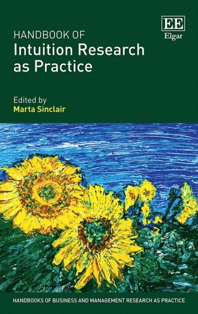 Marta Sinclair - Handbook of Intuition Research as Practice, E-bok