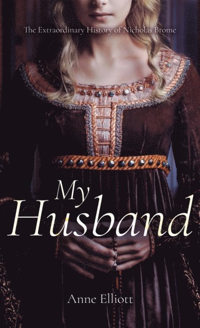 Anne Elliott - My Husband, E-bok