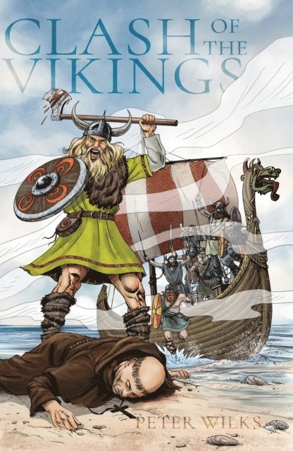 Peter Wilks - Clash of the Vikings, E-bok