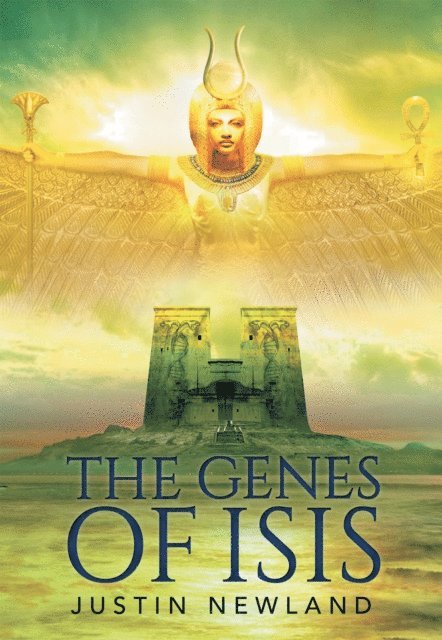 Justin Newland - Genes of Isis, E-bok