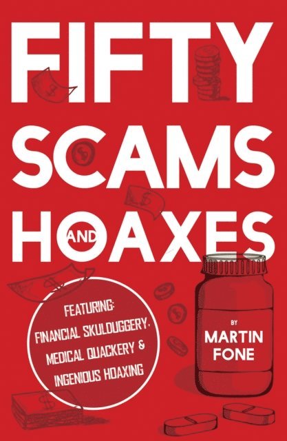 Martin Fone - Fifty Scams and Hoaxes, E-bok. Tillgänglighet: Lägg i varukorg