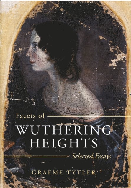 Graeme Tytler - Facets of Wuthering Heights, E-bok