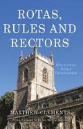 Rotas, Rules and Rectors