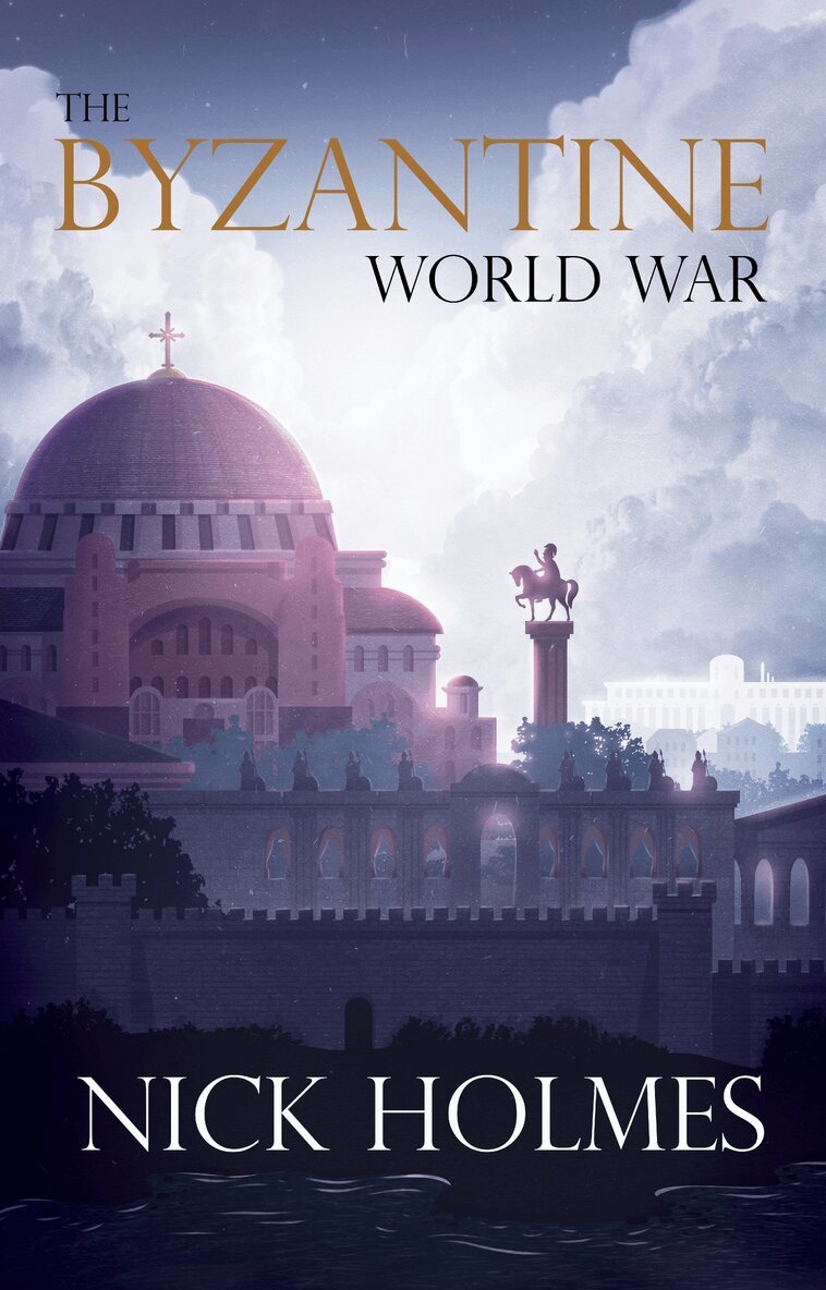 Nick Holmes - Byzantine World War, Häftad