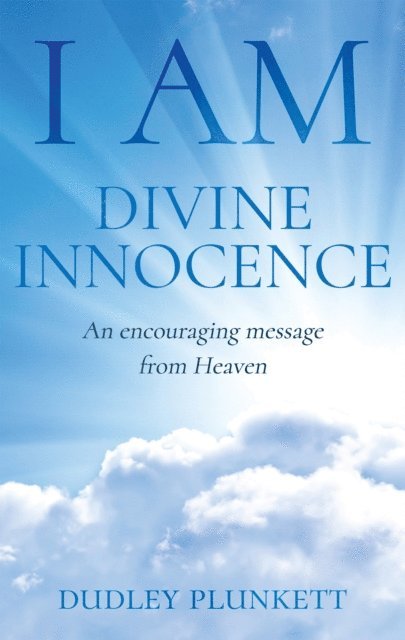 Dudley Plunkett - I Am Divine Innocence, E-bok