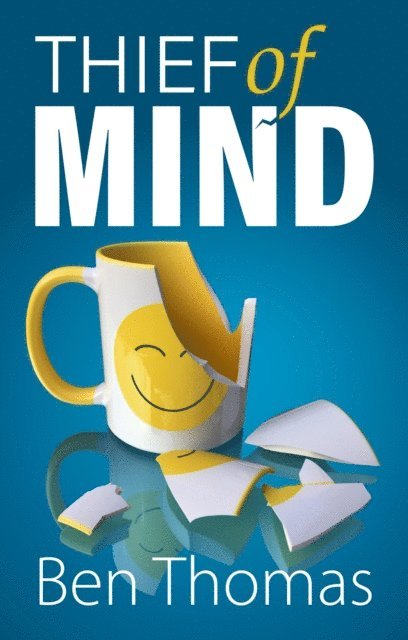 Ben Thomas - Thief of Mind, E-bok