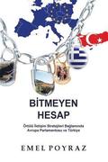 Bitmeyen Hesap: Ortulu Iletisim Stratejileri Baglaminda Avrupa Parlamentosu ve Turkiye