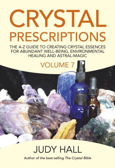 Judy Hall - Crystal Prescriptions, E-bok