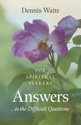 Dennis Waite - Answers... to the Difficult Questions, Häftad. Tillgänglighet: Tillfälligt slut