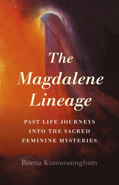 Reena Kumarasingham - Magdalene Lineage, E-bok
