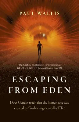 Paul Wallis - Escaping from Eden, Häftad. Tillgänglighet: Lägg i varukorg