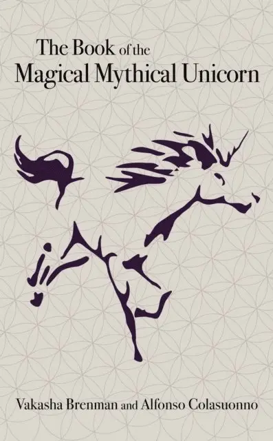 Alfonso Colasuonno, Vakasha Brenman - Book of the Magical Mythical Unicorn, E-bok. Tillgänglighet: Lägg i varukorg
