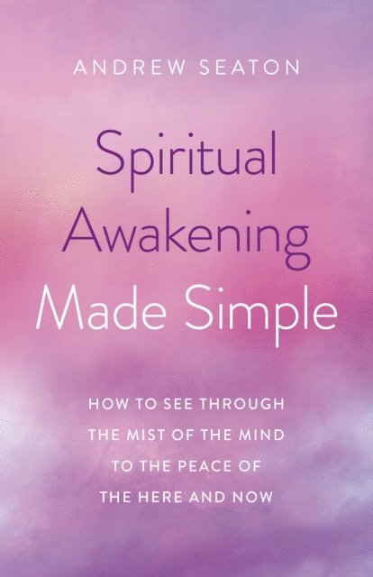 Andrew Seaton - Spiritual Awakening Made Simple, E-bok. Tillgänglighet: Lägg i varukorg