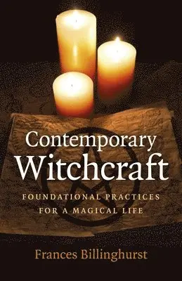 Frances Billinghurst - Contemporary Witchcraft, Häftad. Tillgänglighet: Lägg i varukorg