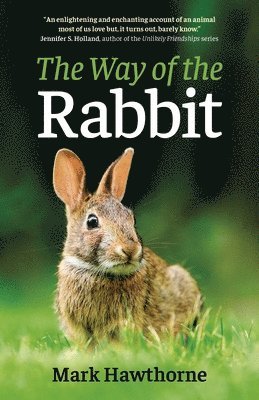 Mark Hawthorne - Way of the Rabbit, The, Häftad. Tillgänglighet: Lägg i varukorg