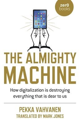 Pekka Vahvanen, Mark Jones - Almighty Machine, The, Häftad