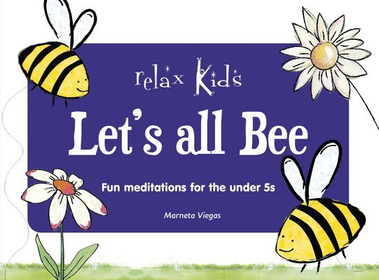 Marneta Viegas - Relax Kids: Let's all BEE, Häftad