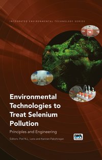 Environmental Technologies to Treat Selenium Pollution