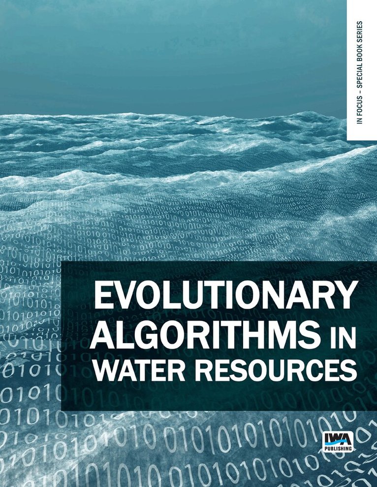 Dasika Nagesh Kumar, Komaragiri Srinivasa Raju - Evolutionary Algorithms in Water Resources, Häftad