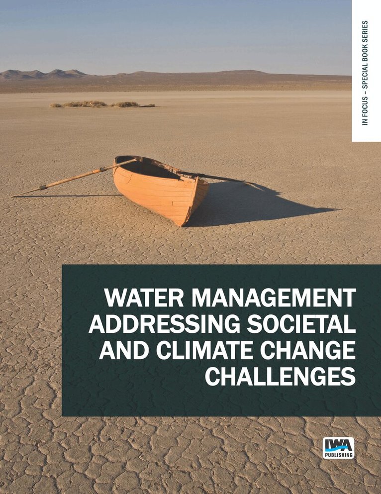 H. Ratnaweera, T. Sætersdal, S. B. Weerakoon, F. M. Mutua - Water Management Addressing Societal and Climate Change Challenges, Häftad