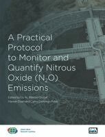 Liu Ye, Wenzel Gruber, Haoran Duan, Carlos Domingo-Felez - Practical Protocol to Monitor and Quantify Nitrous Oxide (N2O) Emissions, Häftad. Tillgänglighet: Kommande