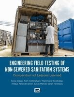 Sonia Grego, Ruth Cottingham, Thammarat Koottatep, Atitaya Panuvatvanich, Susan Mercer, Sarah Hennessy - Engineering Field Testing of Non-Sewered Sanitation Systems, Häftad. Tillgänglighet: Kommande