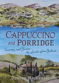 Cappuccino and Porridge