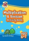 Multiplication & Division Activity Book for Ages 6-7 (Year 2)