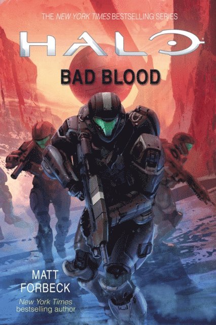 Matt Forbeck - Halo: Bad Blood, E-bok