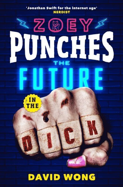 David Wong - Zoey Punches the Future in the Dick, E-bok