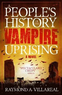 Raymond A. Villareal - People's History of the Vampire Uprising, Häftad. Tillgänglighet: Lägg i varukorg