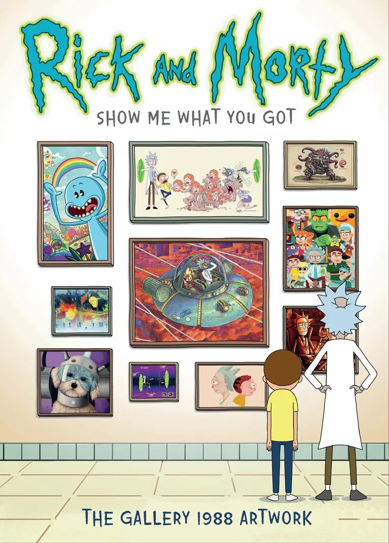 Gallery 1988 - Rick and Morty: Show Me What You Got, Inbunden. Tillgänglighet: Lägg i varukorg